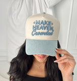 Make Heaven Crowded Trucker Hat